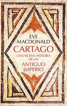 CARTAGO | 9788430628384 | MACDONALD, EVE | Llibreria Drac - Librería de Olot | Comprar libros en catalán y castellano online