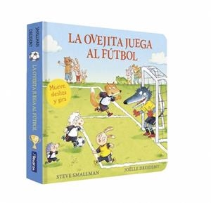 OVEJITA JUEGA AL FÚTBOL, LA (LA OVEJITA QUE VINO A CENAR. LIBRO DE CARTÓN CON MECANISMOS) | 9788448872212 | SMALLMAN, STEVE | Llibreria Drac - Llibreria d'Olot | Comprar llibres en català i castellà online
