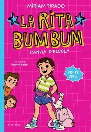 RITA BUMBUM CANVIA D'ESCOLA, LA (RITA BUMBUM 1) | 9791387695521 | TIRADO, MÍRIAM | Llibreria Drac - Llibreria d'Olot | Comprar llibres en català i castellà online