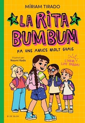 RITA BUMBUM FA UNS AMICS MOLT GUAIS, LA (RITA BUMBUM 2) | 9791387695545 | TIRADO, MÍRIAM | Llibreria Drac - Llibreria d'Olot | Comprar llibres en català i castellà online