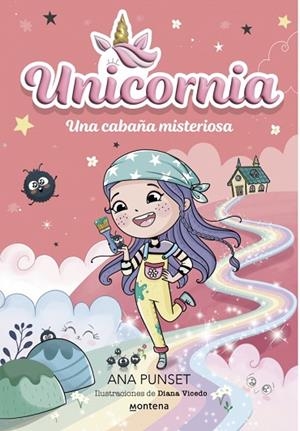 CABAÑA MISTERIOSA, UNA (UNICORNIA 15) | 9791387724290 | PUNSET, ANA | Llibreria Drac - Llibreria d'Olot | Comprar llibres en català i castellà online