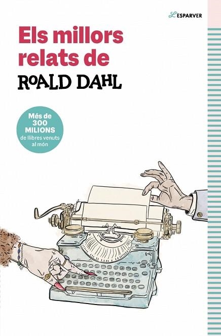 MILLORS RELATS DE ROALD DAHL, ELS | 9791387741549 | DAHL, ROALD | Llibreria Drac - Llibreria d'Olot | Comprar llibres en català i castellà online