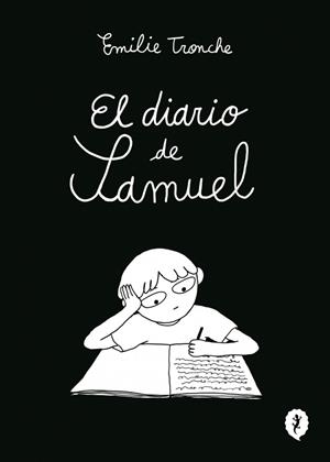 DIARIO DE SAMUEL, EL | 9788419981219 | TRONCHE, ÉMILIE | Llibreria Drac - Llibreria d'Olot | Comprar llibres en català i castellà online