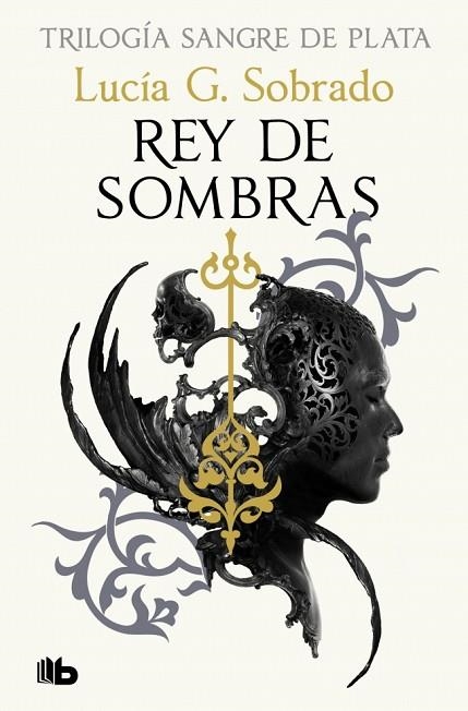 REY DE SOMBRAS (TRILOGÍA SANGRE DE PLATA 2) | 9788410381261 | SOBRADO, LUCÍA G. | Llibreria Drac - Llibreria d'Olot | Comprar llibres en català i castellà online