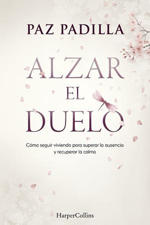 ALZAR EL DUELO | 9788410645813 | PADILLA, PAZ | Llibreria Drac - Llibreria d'Olot | Comprar llibres en català i castellà online