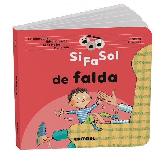 SI FA SOL DE FALDA | 9788411583466 | CORRERO, CRISTINA; MOLINS, ANNA; VILÀ, NÚRIA; INIESTA, EDUARD | Llibreria Drac - Librería de Olot | Comprar libros en catalán y castellano online