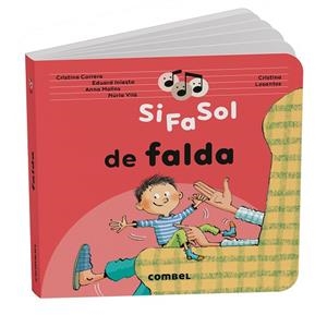 SI FA SOL DE FALDA | 9788411583466 | CORRERO, CRISTINA; MOLINS, ANNA; VILÀ, NÚRIA; INIESTA, EDUARD | Llibreria Drac - Librería de Olot | Comprar libros en catalán y castellano online
