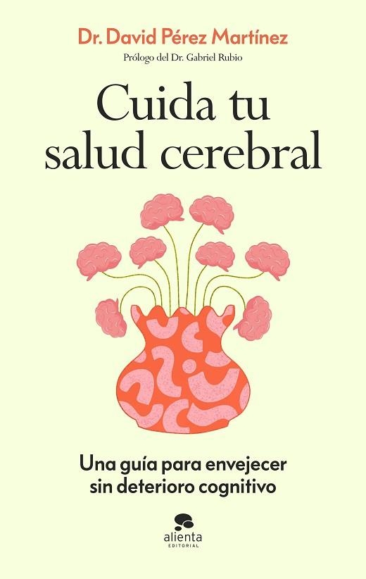 CUIDA TU SALUD CEREBRAL | 9788413445021 | PÉREZ MARTÍNEZ, DAVID | Llibreria Drac - Llibreria d'Olot | Comprar llibres en català i castellà online