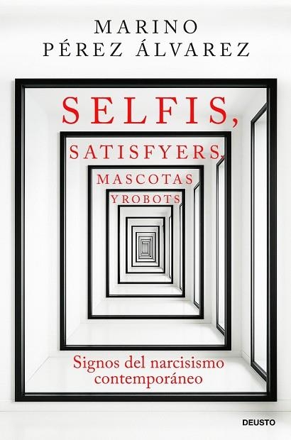 SELFIS, SATISFYERS, MASCOTAS Y ROBOTS | 9788423440344 | PÉREZ ÁLVAREZ, MARINO | Llibreria Drac - Librería de Olot | Comprar libros en catalán y castellano online
