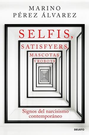 SELFIS, SATISFYERS, MASCOTAS Y ROBOTS | 9788423440344 | PÉREZ ÁLVAREZ, MARINO | Llibreria Drac - Librería de Olot | Comprar libros en catalán y castellano online