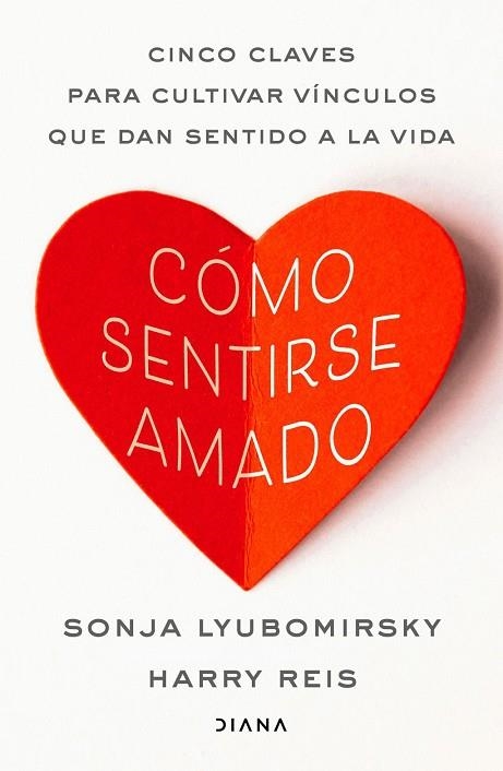 CÓMO SENTIRSE AMADO | 9788411193252 | REIS, HARRY; LYUBOMIRSKY, SONJA | Llibreria Drac - Llibreria d'Olot | Comprar llibres en català i castellà online