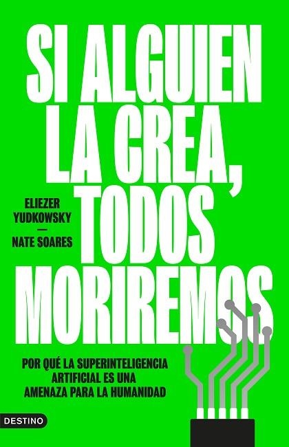 SI ALGUIEN LA CREA, TODOS MORIREMOS | 9788423369348 | SOARES, NATE; YUDKOWSKY, ELIEZER | Llibreria Drac - Llibreria d'Olot | Comprar llibres en català i castellà online