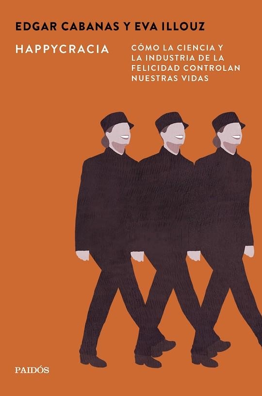 HAPPYCRACIA | 9788449345067 | ILLOUZ, EVA; CABANAS, EDGAR | Llibreria Drac - Librería de Olot | Comprar libros en catalán y castellano online