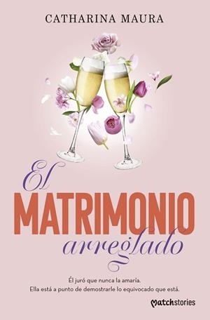 MATRIMONIO ARREGLADO, EL | 9788408317432 | MAURA, CATHARINA | Llibreria Drac - Librería de Olot | Comprar libros en catalán y castellano online