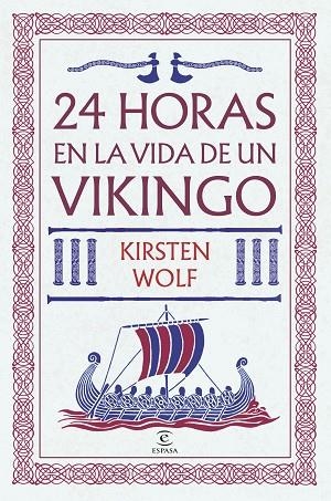 24 HORAS EN LA VIDA DE UN VIKINGO | 9788467081145 | WOLF, KIRSTEN | Llibreria Drac - Llibreria d'Olot | Comprar llibres en català i castellà online