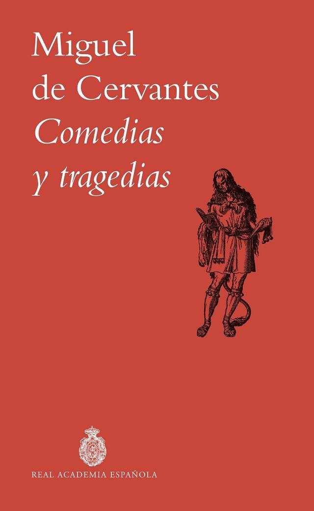 COMEDIAS Y TRAGEDIAS | 9788467081046 | DE CERVANTES, MIGUEL | Llibreria Drac - Llibreria d'Olot | Comprar llibres en català i castellà online