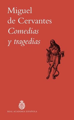 COMEDIAS Y TRAGEDIAS | 9788467081046 | DE CERVANTES, MIGUEL | Llibreria Drac - Librería de Olot | Comprar libros en catalán y castellano online