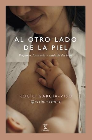 AL OTRO LADO DE LA PIEL | 9788467080742 | GARCÍA-VISO, ROCÍO (@ROCIO.MATRONA) | Llibreria Drac - Librería de Olot | Comprar libros en catalán y castellano online
