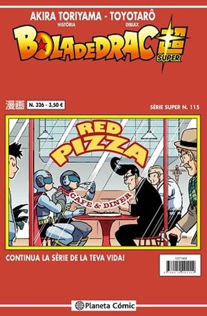 BOLA DE DRAC SERIE VERMELLA Nº 326 | 9791387921576 | TORIYAMA, AKIRA | Llibreria Drac - Llibreria d'Olot | Comprar llibres en català i castellà online