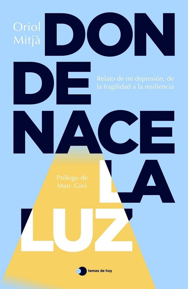 DONDE NACE LA LUZ | 9791387869755 | MITJÀ, ORIOL | Llibreria Drac - Llibreria d'Olot | Comprar llibres en català i castellà online