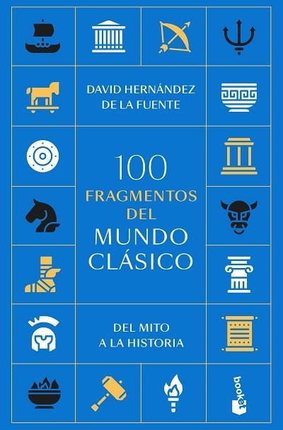 100 FRAGMENTOS DEL MUNDO CLÁSICO | 9788434440289 | HERNÁNDEZ DE LA FUENTE, DAVID | Llibreria Drac - Llibreria d'Olot | Comprar llibres en català i castellà online