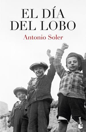 DÍA DEL LOBO, EL | 9788467081190 | SOLER, ANTONIO | Llibreria Drac - Llibreria d'Olot | Comprar llibres en català i castellà online