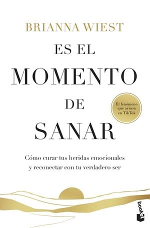 ES EL MOMENTO DE SANAR | 9788408316817 | WIEST, BRIANNA | Llibreria Drac - Librería de Olot | Comprar libros en catalán y castellano online