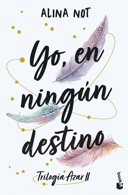 YO, EN NINGÚN DESTINO | 9788408316923 | NOT, ALINA | Llibreria Drac - Llibreria d'Olot | Comprar llibres en català i castellà online