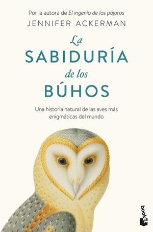 SABIDURÍA DE LOS BÚHOS, LA | 9788434440296 | ACKERMAN, JENNIFER | Llibreria Drac - Llibreria d'Olot | Comprar llibres en català i castellà online