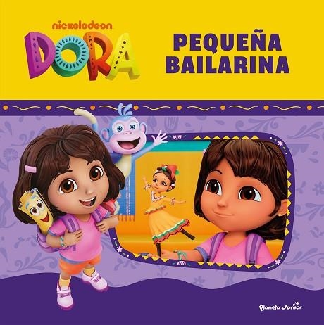 DORA. PEQUEÑA BAILARINA | 9788408316169 | DORA | Llibreria Drac - Librería de Olot | Comprar libros en catalán y castellano online