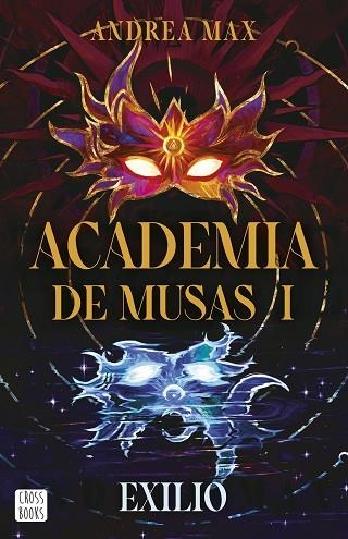 EXILIO (ACADEMIA DE MUSAS 1) | 9788408316206 | MAX, ANDREA | Llibreria Drac - Llibreria d'Olot | Comprar llibres en català i castellà online