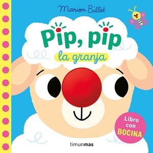 PIP, PIP. LA GRANJA. LIBRO CON BOCINA | 9788408310334 | BILLET, MARION | Llibreria Drac - Llibreria d'Olot | Comprar llibres en català i castellà online