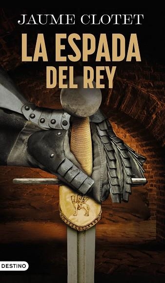 ESPADA DEL REY, LA | 9788423369423 | CLOTET, JAUME | Llibreria Drac - Llibreria d'Olot | Comprar llibres en català i castellà online