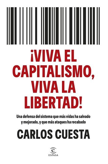 ¡VIVA EL CAPITALISMO, VIVA LA LIBERTAD! | 9788467080902 | CUESTA, CARLOS | Llibreria Drac - Librería de Olot | Comprar libros en catalán y castellano online