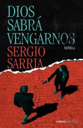 DIOS SABRÁ VENGARNOS | 9788448045791 | SARRIA, SERGIO | Llibreria Drac - Llibreria d'Olot | Comprar llibres en català i castellà online