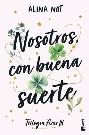 NOSOTROS, CON BUENA SUERTE | 9788408316930 | NOT, ALINA | Llibreria Drac - Llibreria d'Olot | Comprar llibres en català i castellà online
