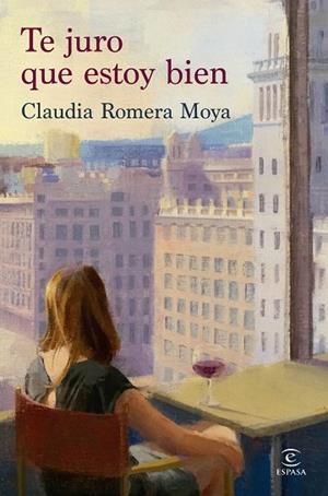 TE JURO QUE ESTOY BIEN | 9788467079852 | ROMERA MOYA, CLAUDIA | Llibreria Drac - Librería de Olot | Comprar libros en catalán y castellano online