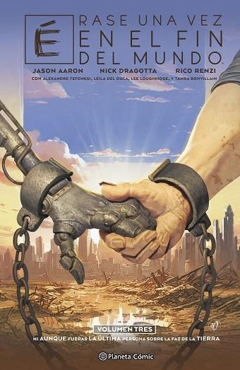 ÉRASE UNA VEZ EN EL FIN DEL MUNDO Nº 03/03 | 9791387918729 | AARON, JASON; TEFENKGI, ALEXANDRE; DRAGOTTA,NICK; RENZI, RICO; Y OTROS | Llibreria Drac - Llibreria d'Olot | Comprar llibres en català i castellà online