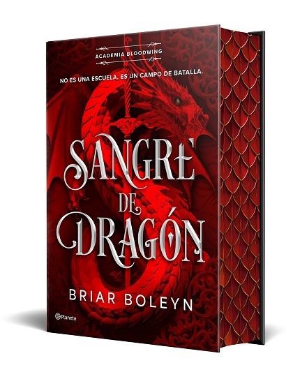 SANGRE DE DRAGÓN (ACADEMIA BLOODWING 1) EDICIÓN LIMITADA CON CANTOS TINTADOS | 9788408316459 | BOLEYN, BRIAR | Llibreria Drac - Llibreria d'Olot | Comprar llibres en català i castellà online