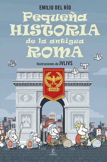 PEQUEÑA HISTORIA DE LA ANTIGUA ROMA | 9788467080476 | DEL RÍO, EMILIO | Llibreria Drac - Librería de Olot | Comprar libros en catalán y castellano online
