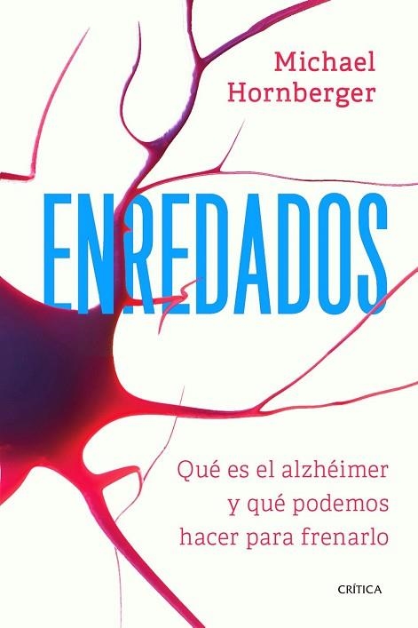 ENREDADOS | 9788491998587 | HORNBERGER, MICHAEL | Llibreria Drac - Librería de Olot | Comprar libros en catalán y castellano online