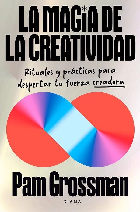 MAGIA DE LA CREATIVIDAD, LA | 9788411193276 | GROSSMAN, PAM | Llibreria Drac - Llibreria d'Olot | Comprar llibres en català i castellà online