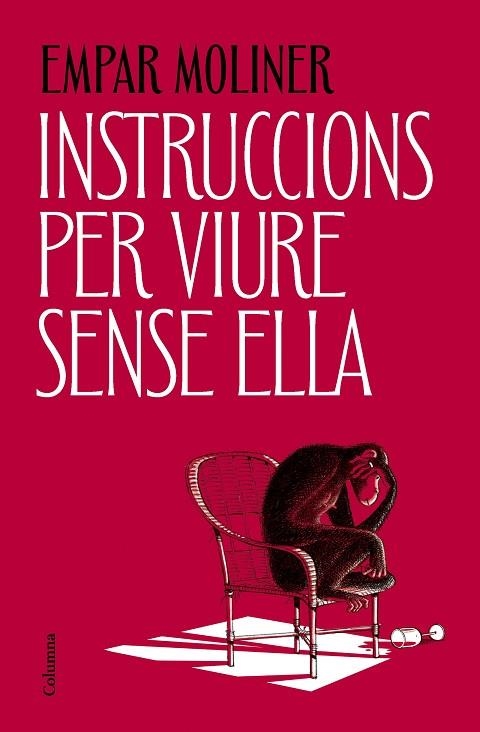 INSTRUCCIONS PER VIURE SENSE ELLA | 9788466434775 | MOLINER, EMPAR | Llibreria Drac - Llibreria d'Olot | Comprar llibres en català i castellà online