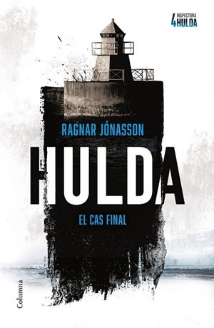 HULDA (SÈRIE INSPECTORA HULDA 4) | 9788466434812 | JÓNASSON, RAGNAR | Llibreria Drac - Llibreria d'Olot | Comprar llibres en català i castellà online
