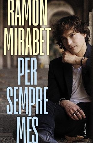PER SEMPRE MÉS | 9788466434959 | MIRABET, RAMON | Llibreria Drac - Librería de Olot | Comprar libros en catalán y castellano online