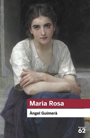 MARIA ROSA | 9788415954989 | GUIMERÀ, ÀNGEL | Llibreria Drac - Llibreria d'Olot | Comprar llibres en català i castellà online