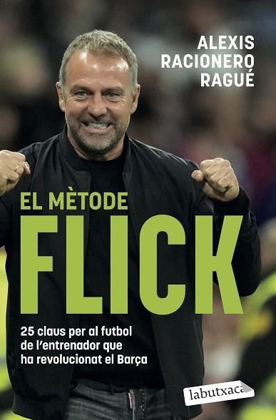 MÈTODE FLICK, EL | 9791387802424 | RACIONERO RAGUÉ, ALEXIS | Llibreria Drac - Llibreria d'Olot | Comprar llibres en català i castellà online