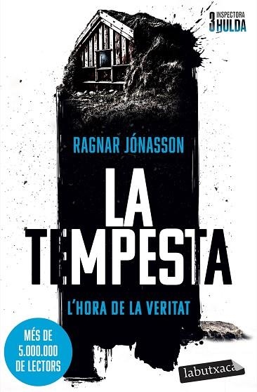 TEMPESTA, LA (SÈRIE INSPECTORA HULDA, 3) | 9791387802479 | JÓNASSON, RAGNAR | Llibreria Drac - Librería de Olot | Comprar libros en catalán y castellano online