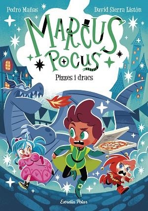 PIZZES I DRACS (MARCUS POCUS 8) | 9791387903787 | MAÑAS, PEDRO; SIERRA LISTÓN, DAVID | Llibreria Drac - Llibreria d'Olot | Comprar llibres en català i castellà online