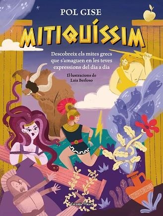 MITIQUÍSSIM | 9791387903855 | GISE, POL | Llibreria Drac - Llibreria d'Olot | Comprar llibres en català i castellà online